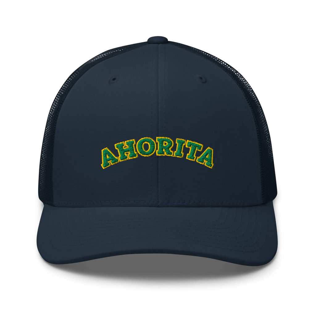 Ahorita - Trucker Hat