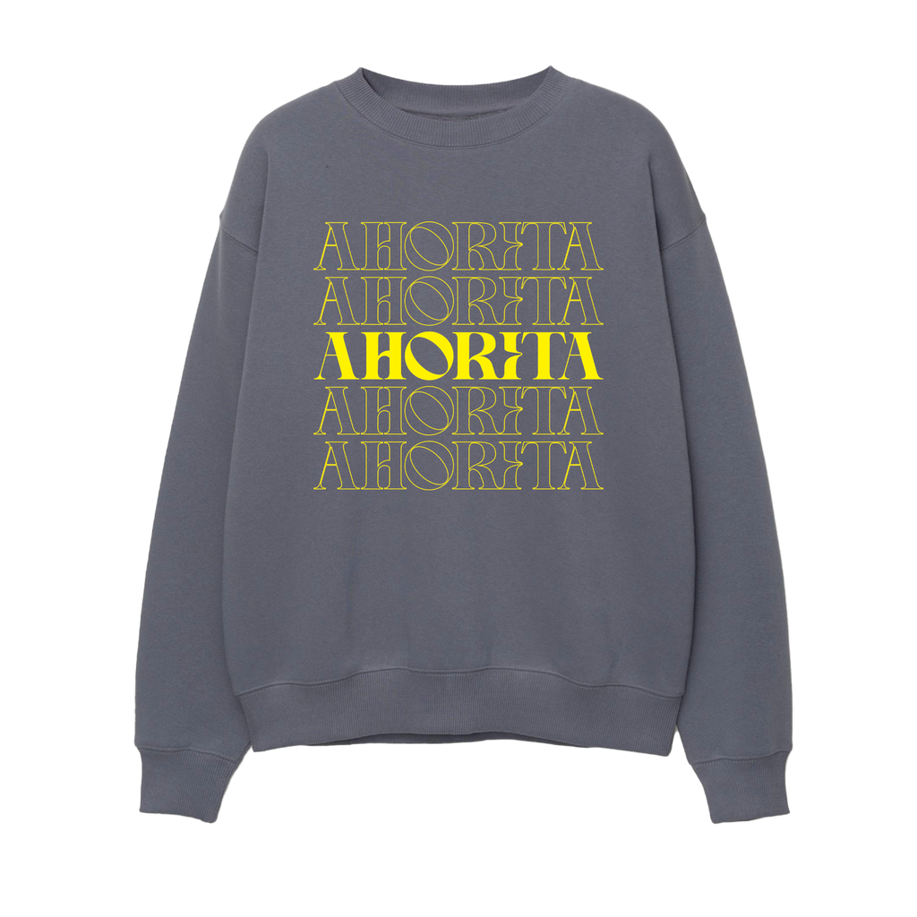 Ahorita - Unisex Sweatshirt