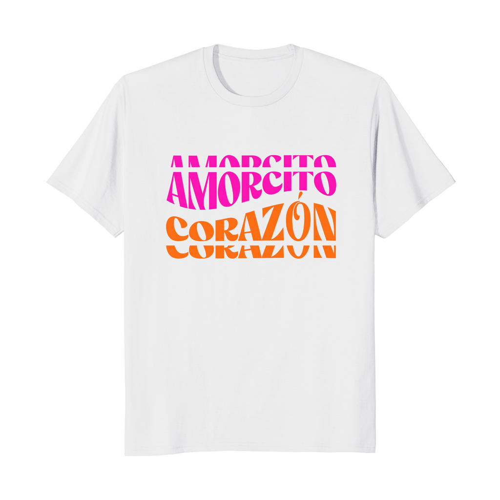 Amorcito Corazón - Unisex T-Shirt