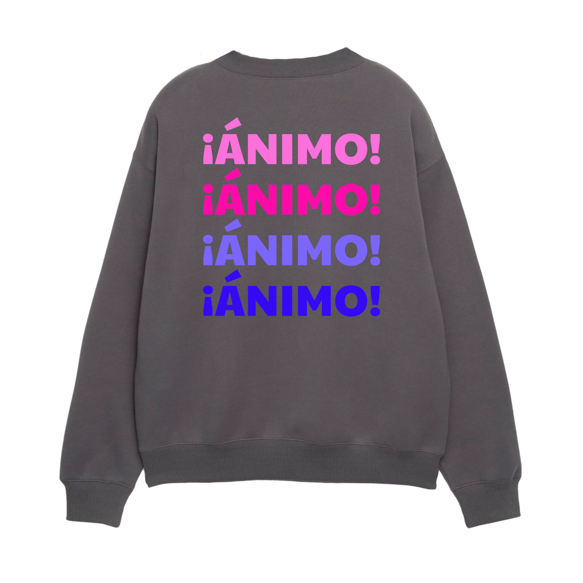 ¡Ánimo! - Unisex Sweatshirt