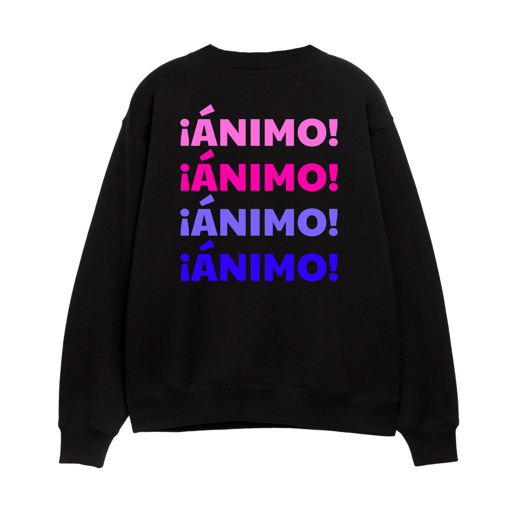 ¡Ánimo! - Unisex Sweatshirt