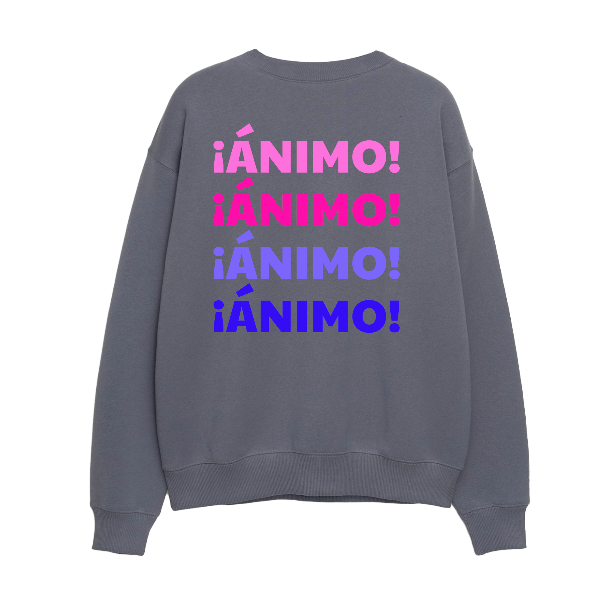 ¡Ánimo! - Unisex Sweatshirt