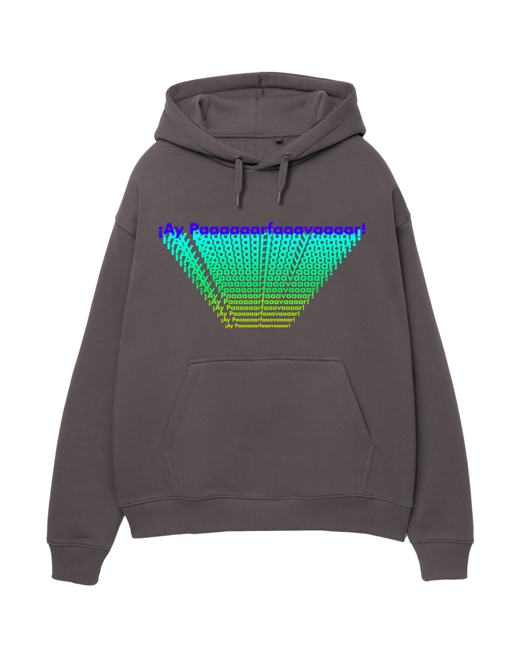 ¡Ay Paaaaaarfaaavaaaar! - Unisex Hoodie