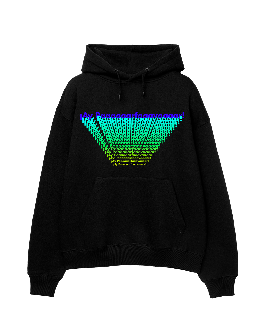 ¡Ay Paaaaaarfaaavaaaar! - Unisex Hoodie