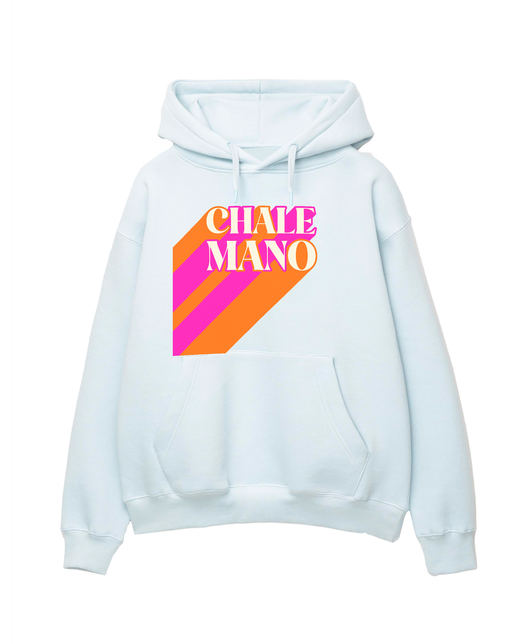 Chale Mano - Sudadera Unisex