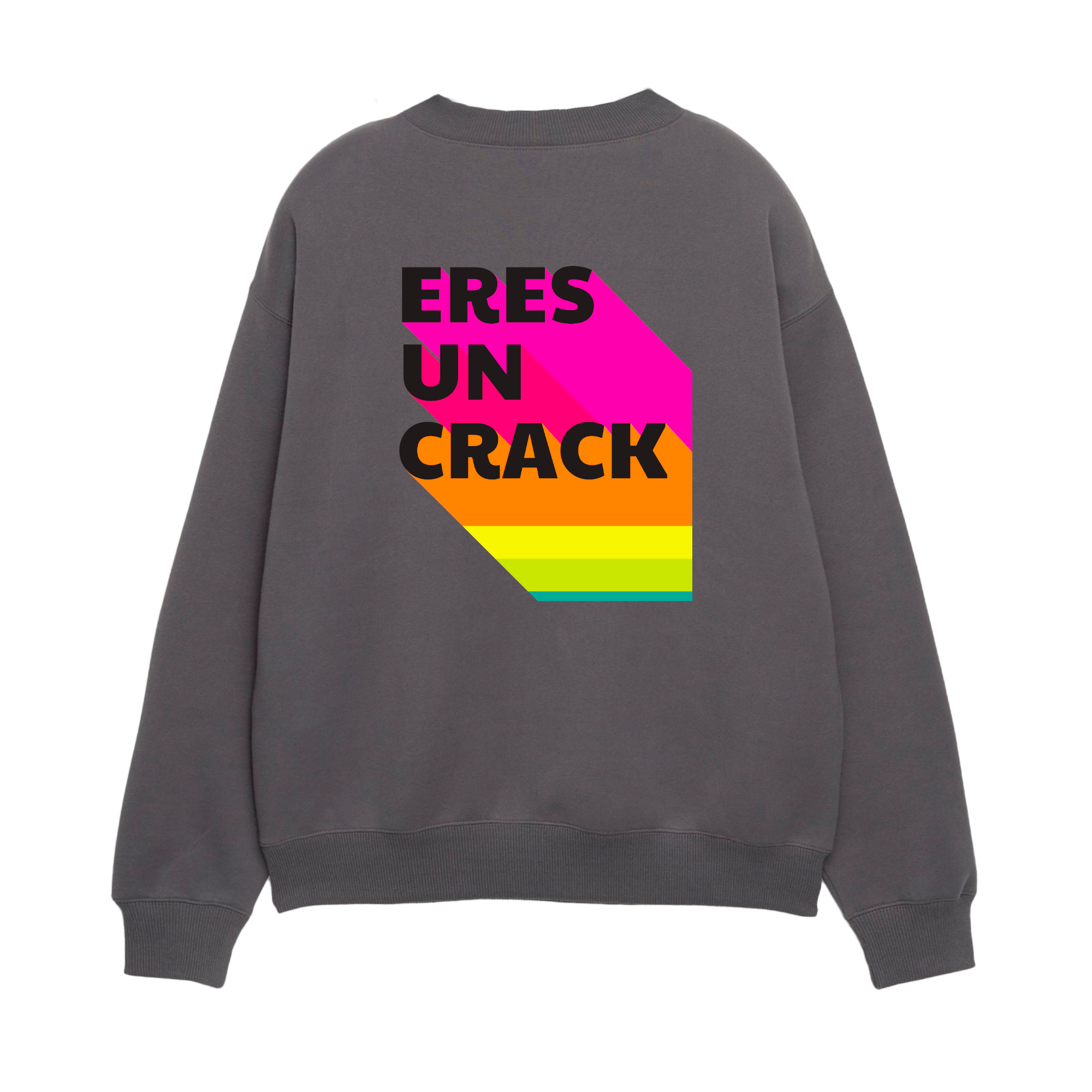 ¡Eres un crack! - Unisex Sweatshirt