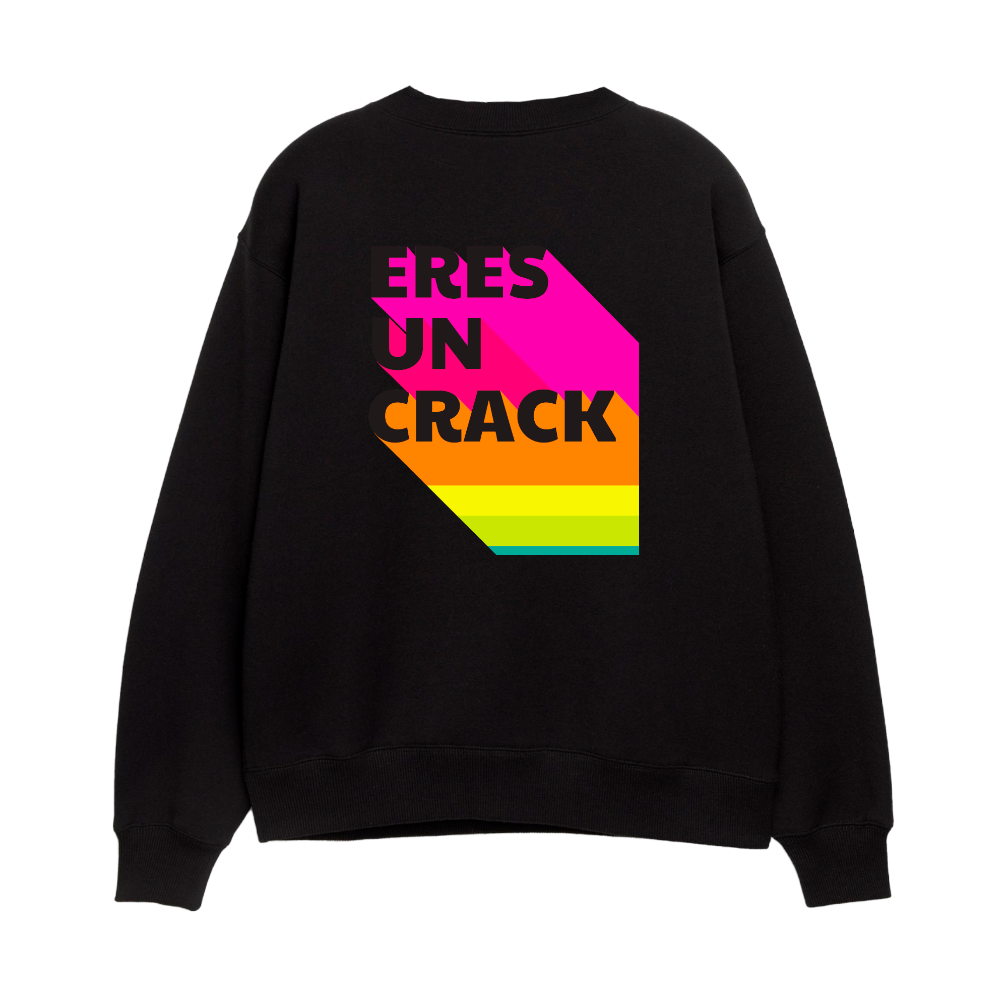 ¡Eres un crack! - Unisex Sweatshirt