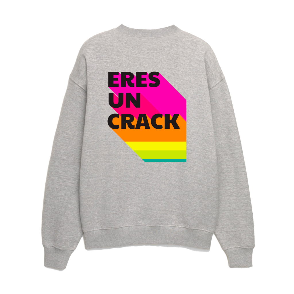 ¡Eres un crack! - Unisex Sweatshirt