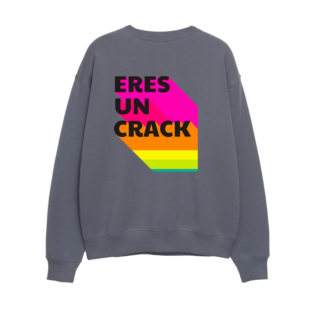 ¡Eres un crack! - Unisex Sweatshirt