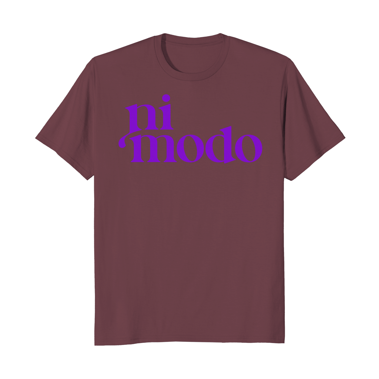 Ni Modo - Unisex T-Shirt