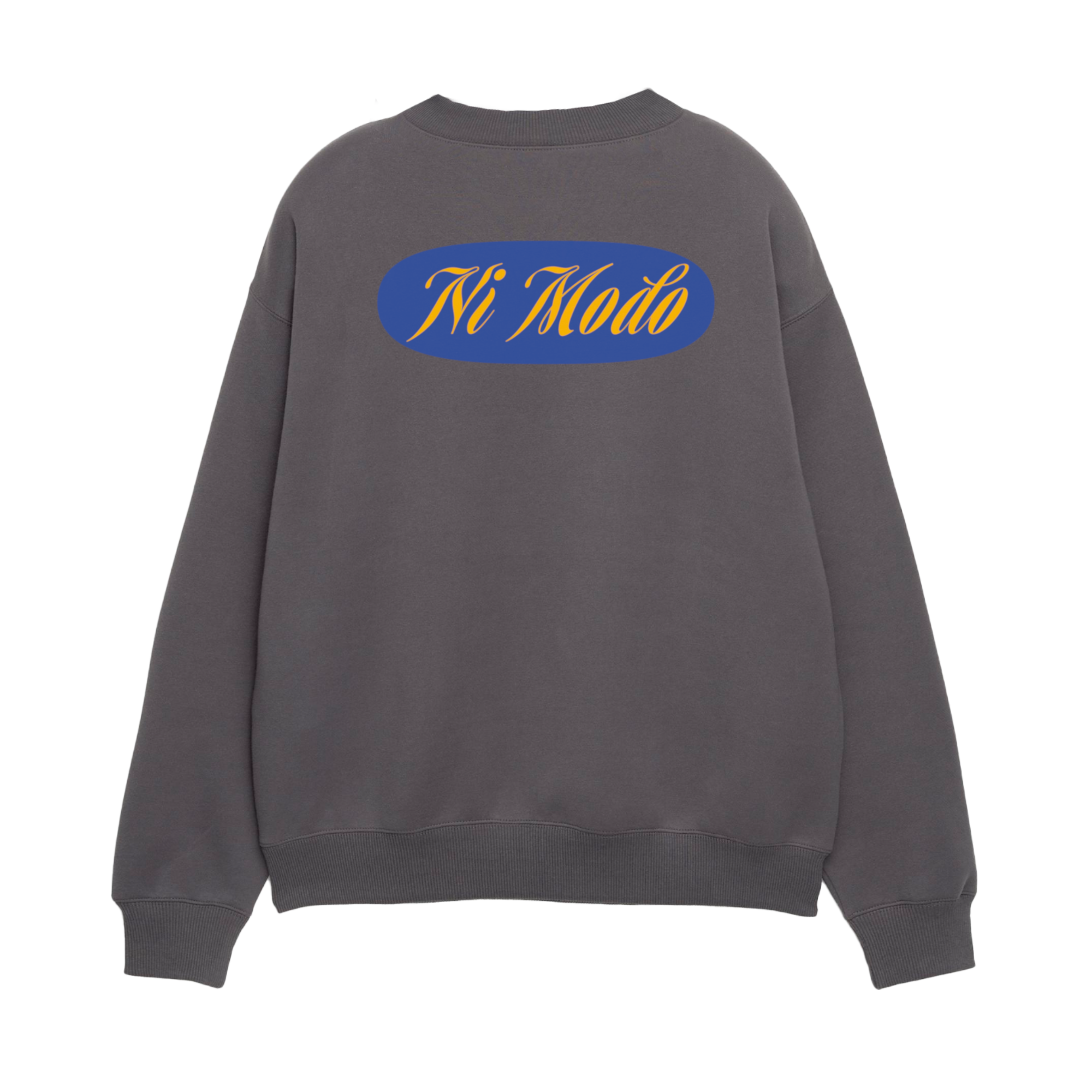 Ni Modo - Unisex Sweatshirt