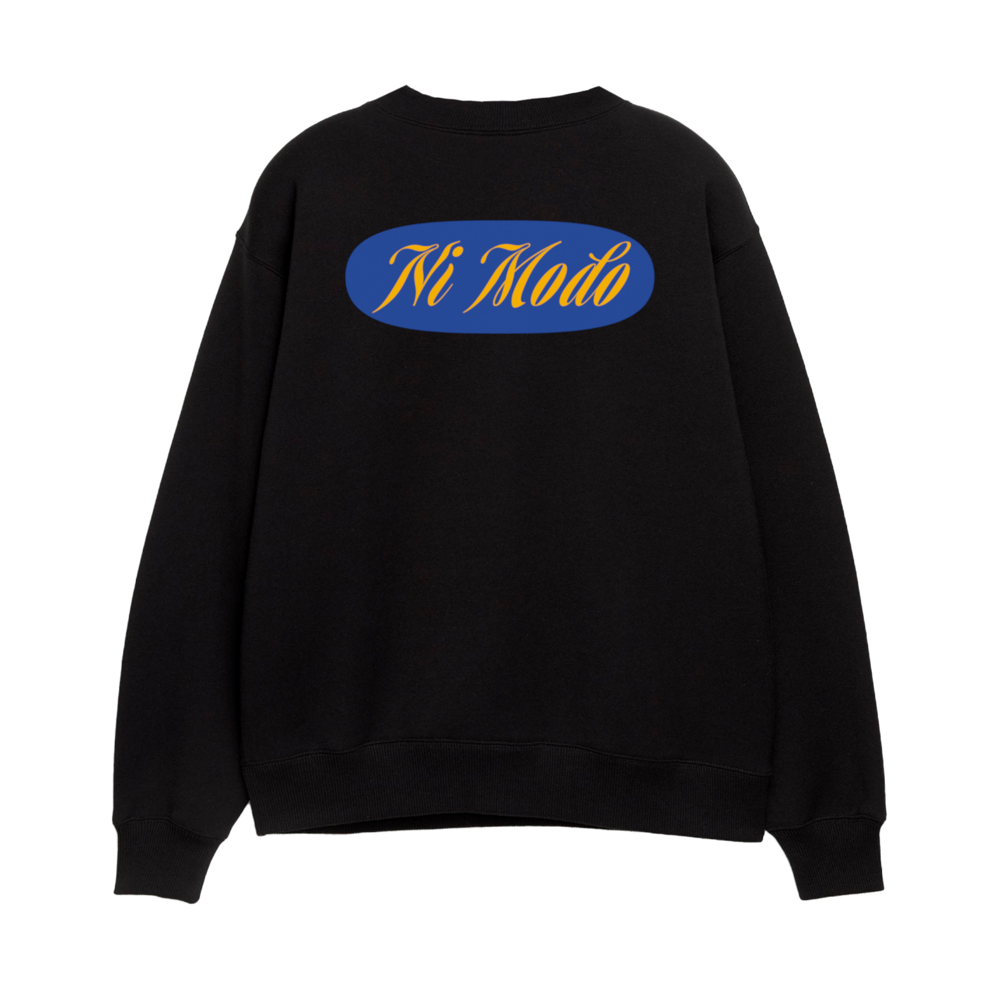 Ni Modo - Unisex Sweatshirt