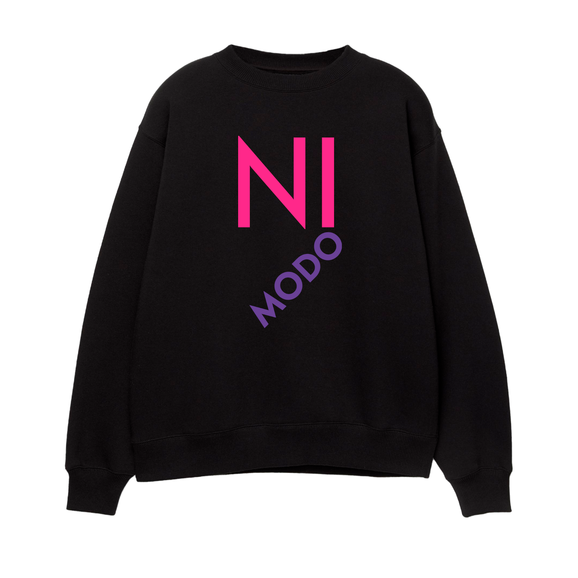 Ni Modo - Unisex Sweatshirt