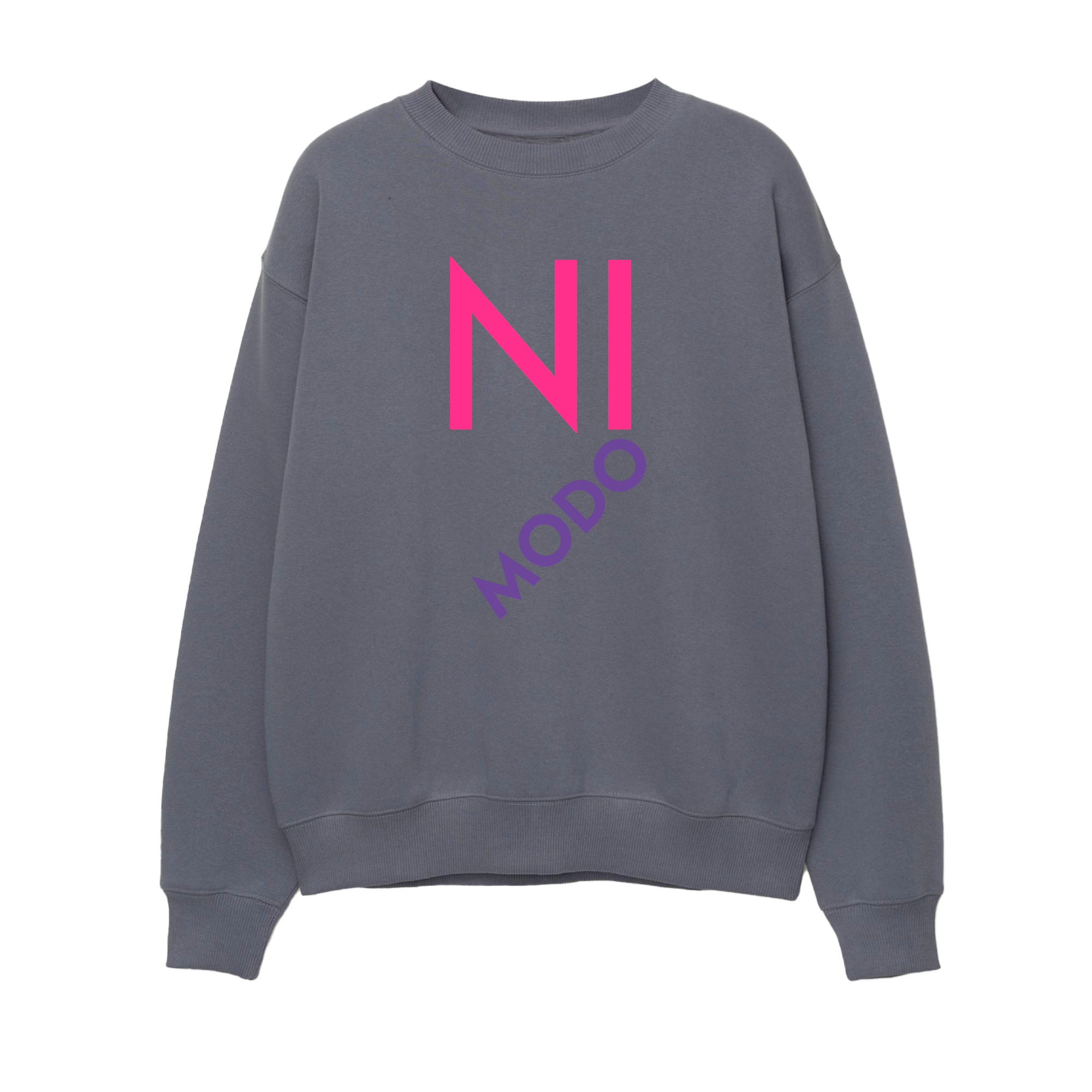 Ni Modo - Unisex Sweatshirt