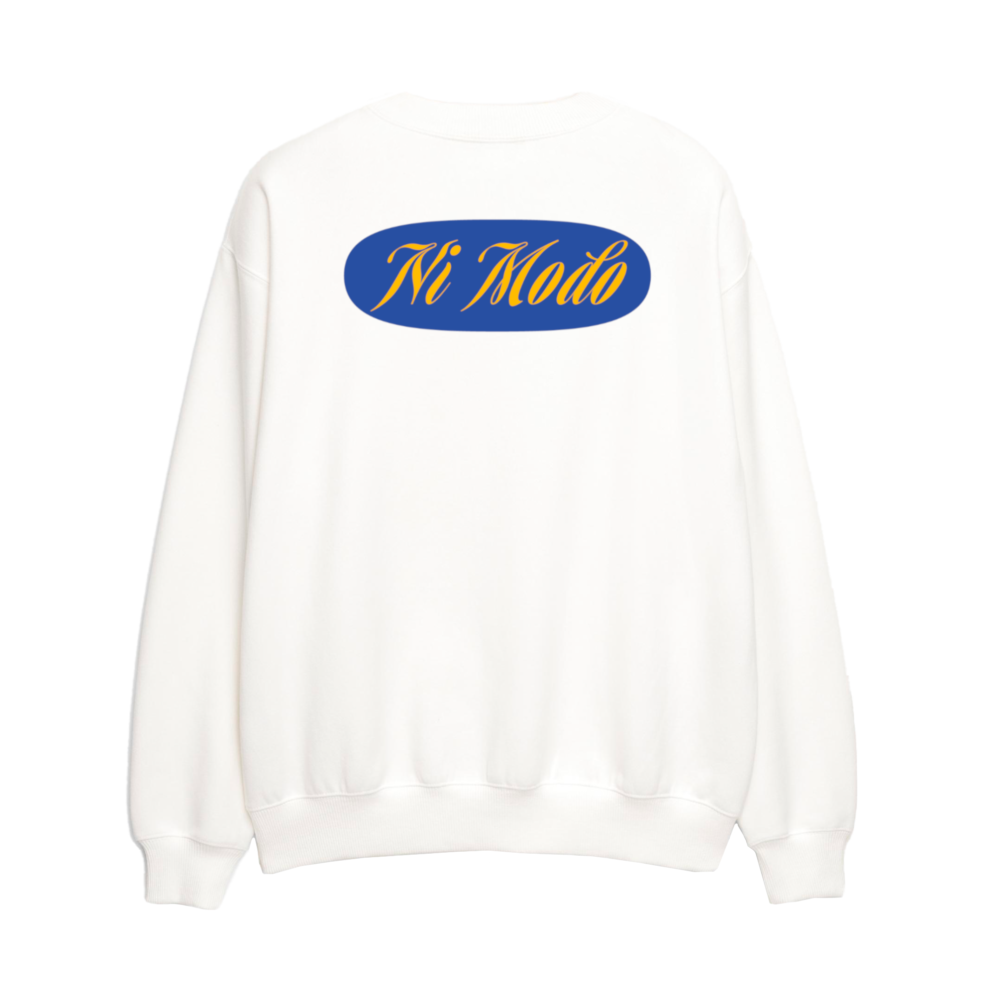 Ni Modo - Unisex Sweatshirt