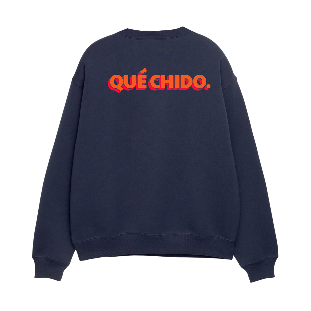 Que Chido! - Unisex Sweatshirt