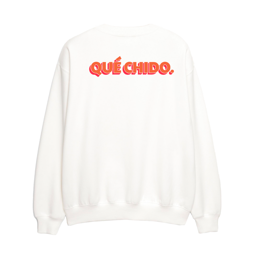 Que Chido! - Unisex Sweatshirt