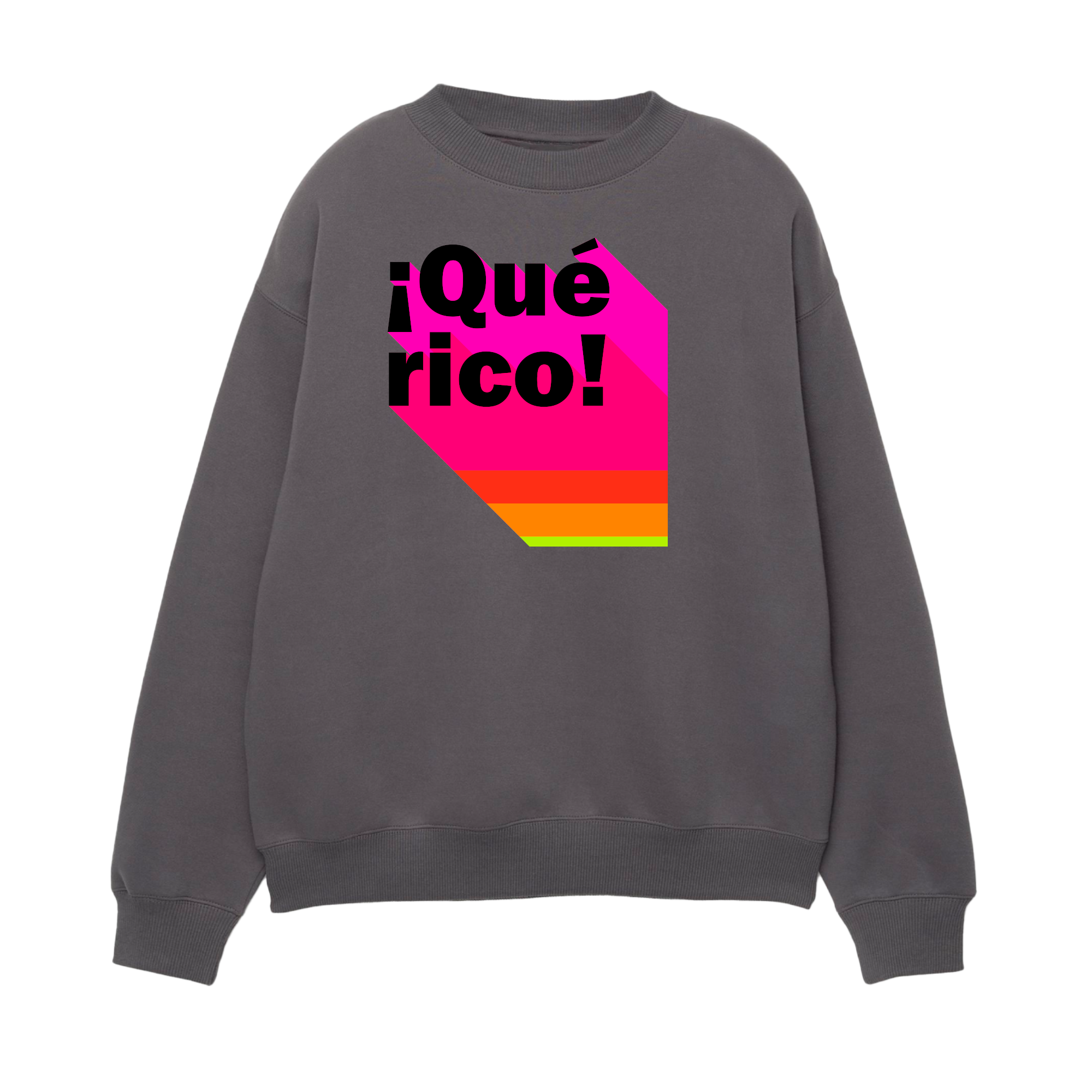 ¡Que Rico! - Unisex Sweatshirt