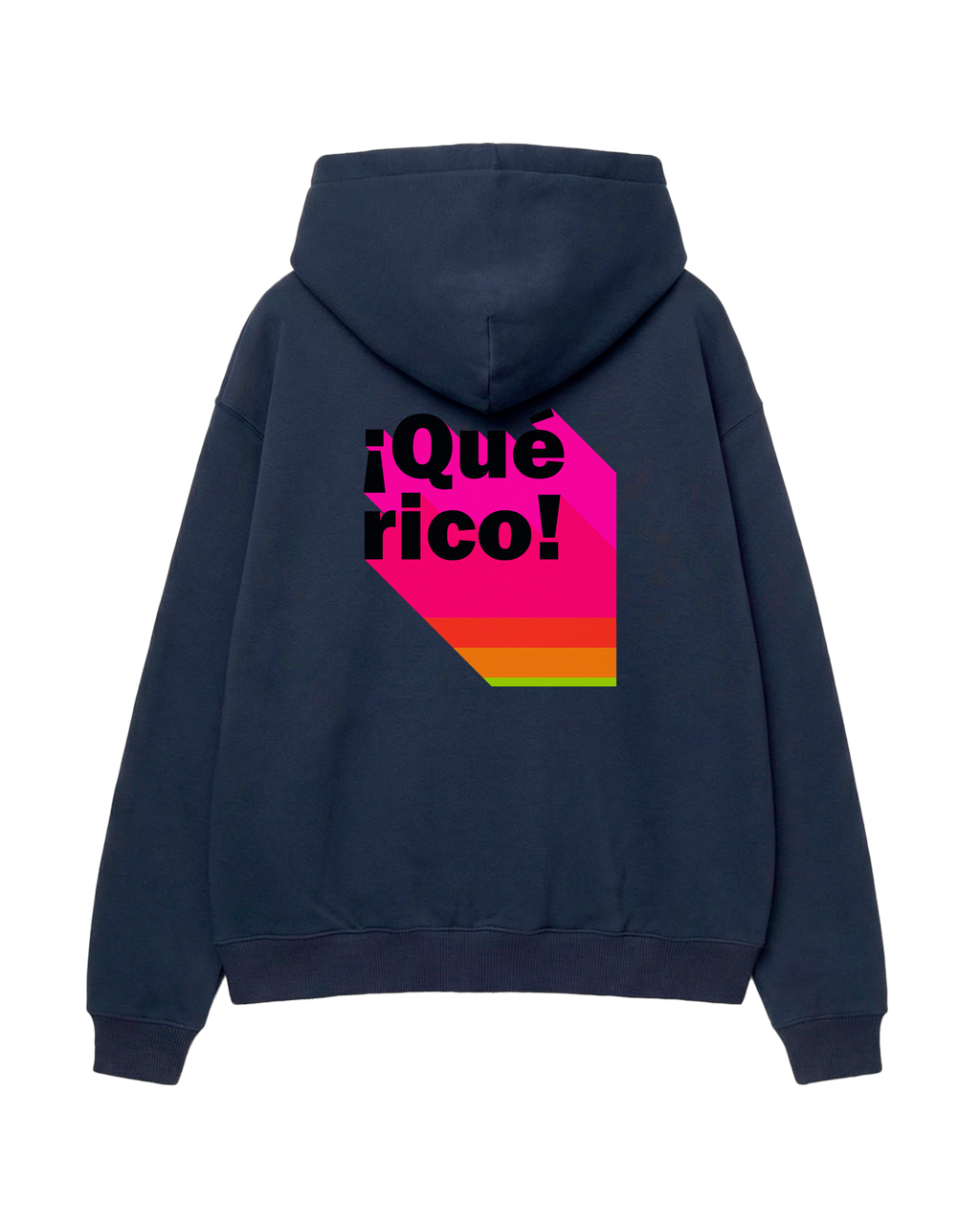¡Que Rico! - Sudadera Unisex