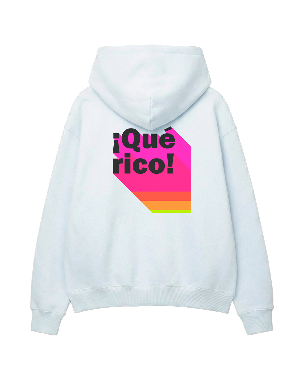 ¡Que Rico! - Sudadera Unisex