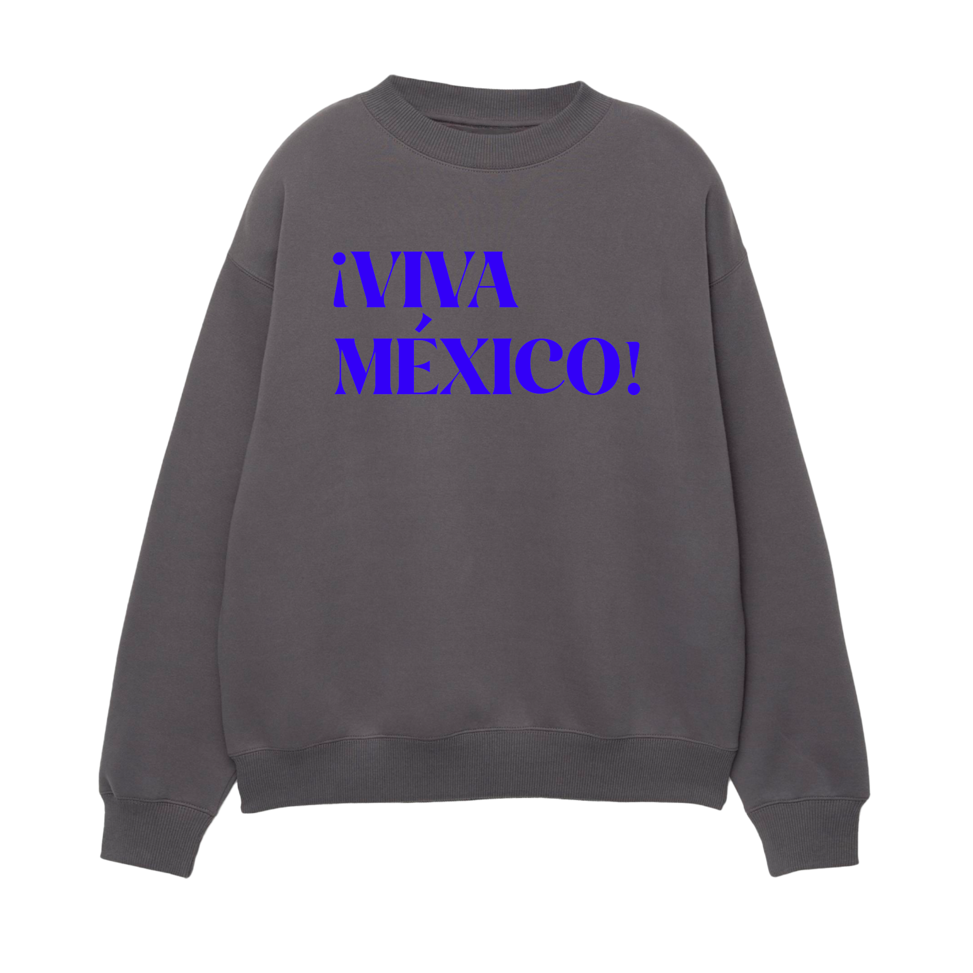 ¡Viva México! - Unisex Sweatshirt