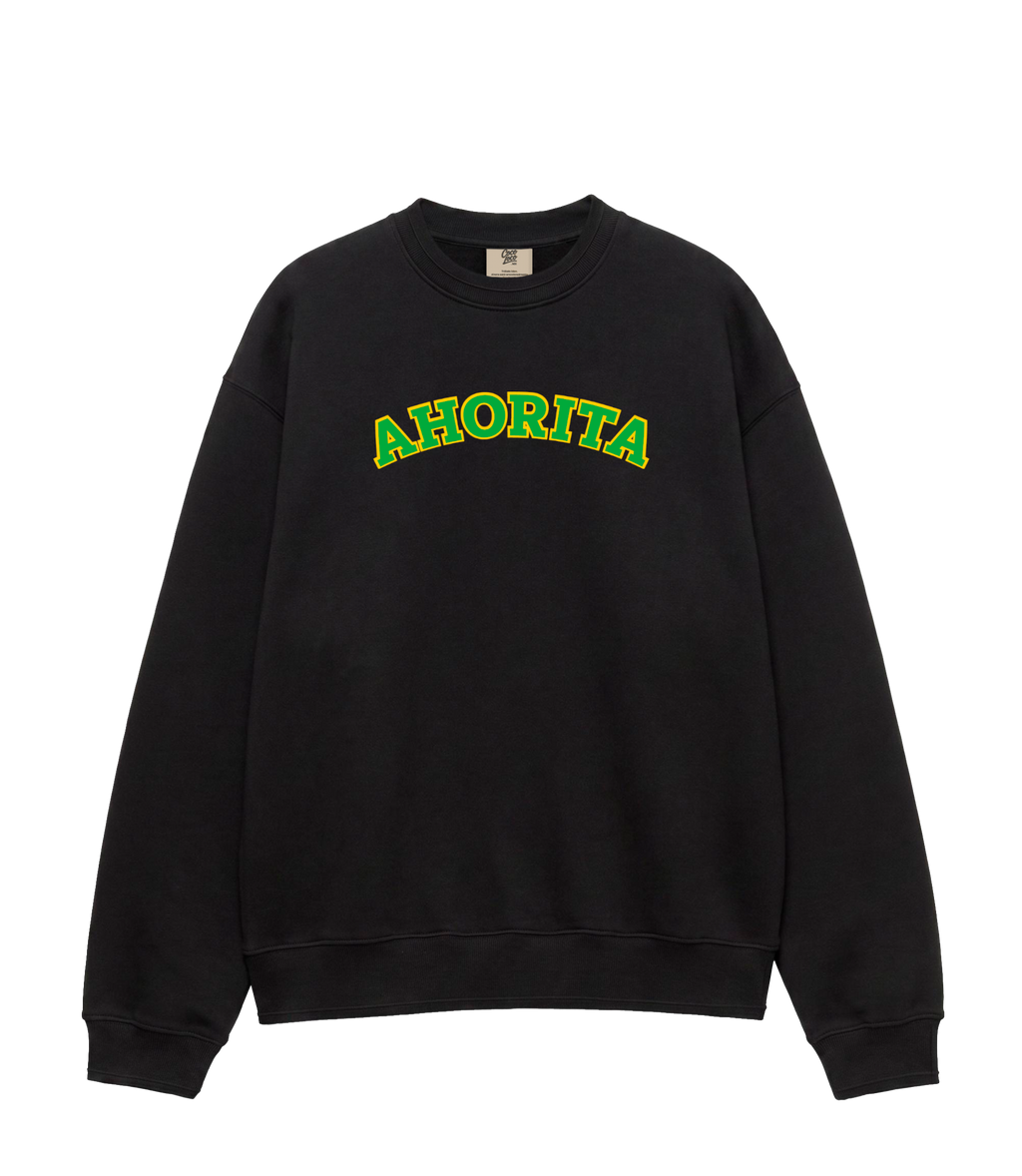 AHORITA - Sudadera