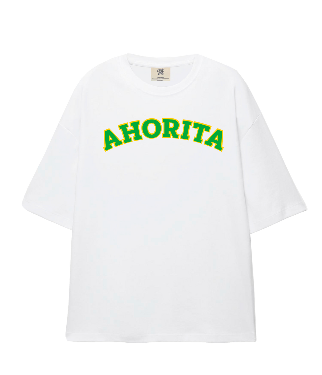 Ahorita - Oversize T-shirt