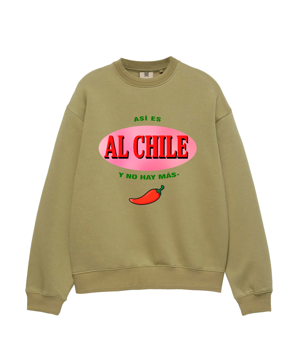Así es AL CHILE y no hay más - Sudadera