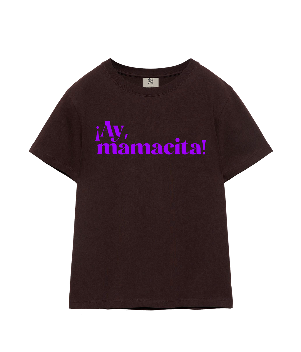 ¡Ay, Mamacita! -  T-shirt