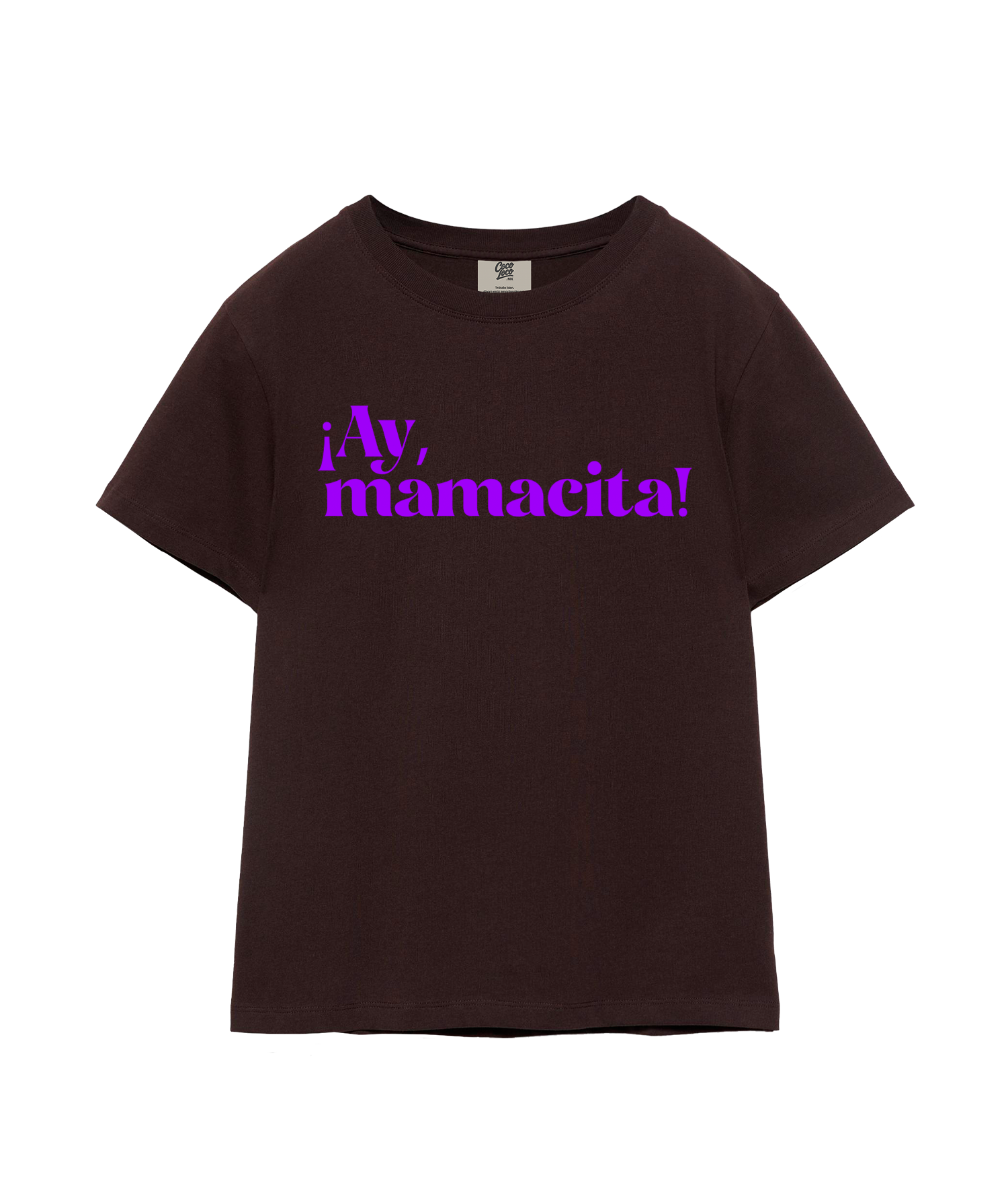 ¡Ay, Mamacita! -  T-shirt