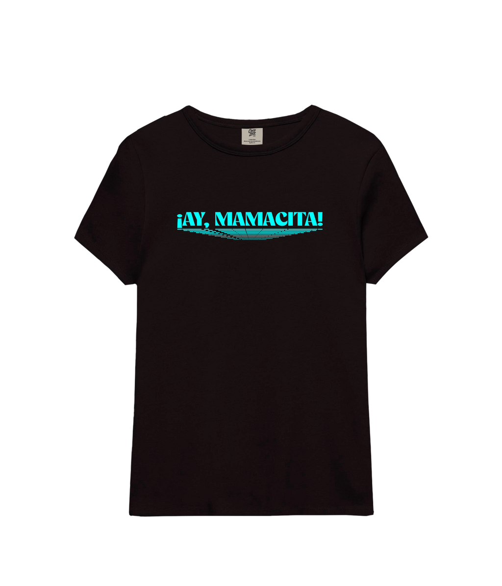 ¡AY, MAMACITA! - Fitted T-shirt