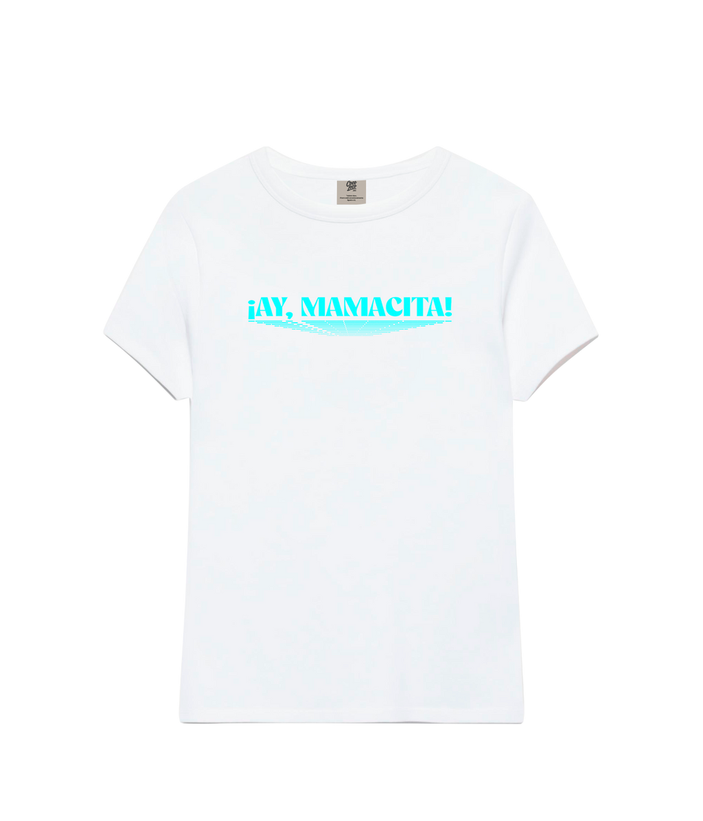 ¡AY, MAMACITA! - Fitted T-shirt