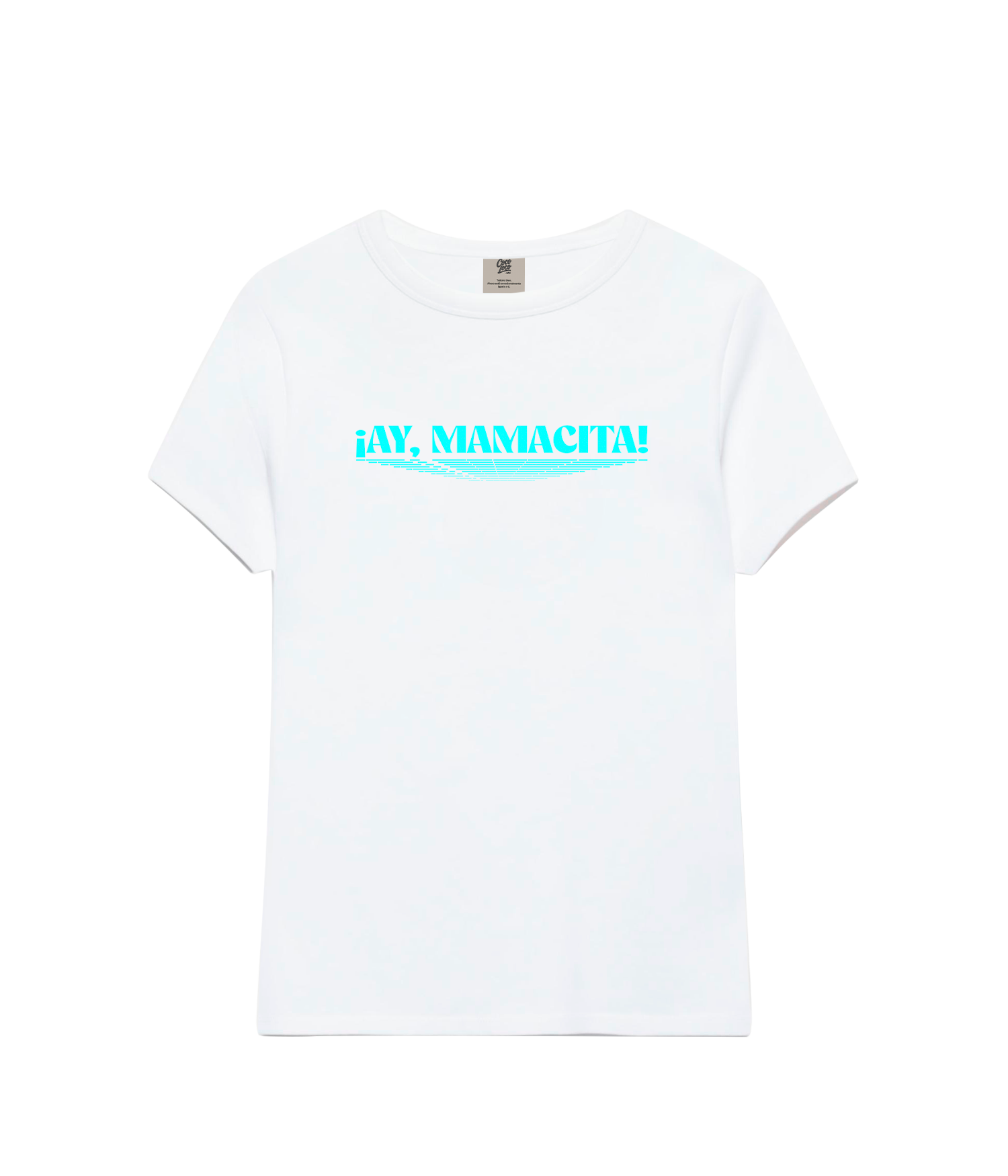 ¡AY, MAMACITA! - Fitted T-shirt