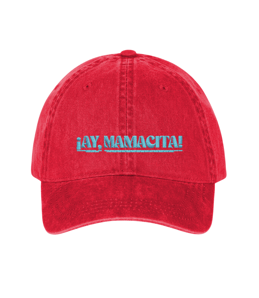¡Ay, Mamacita! - Gorra Deslavada