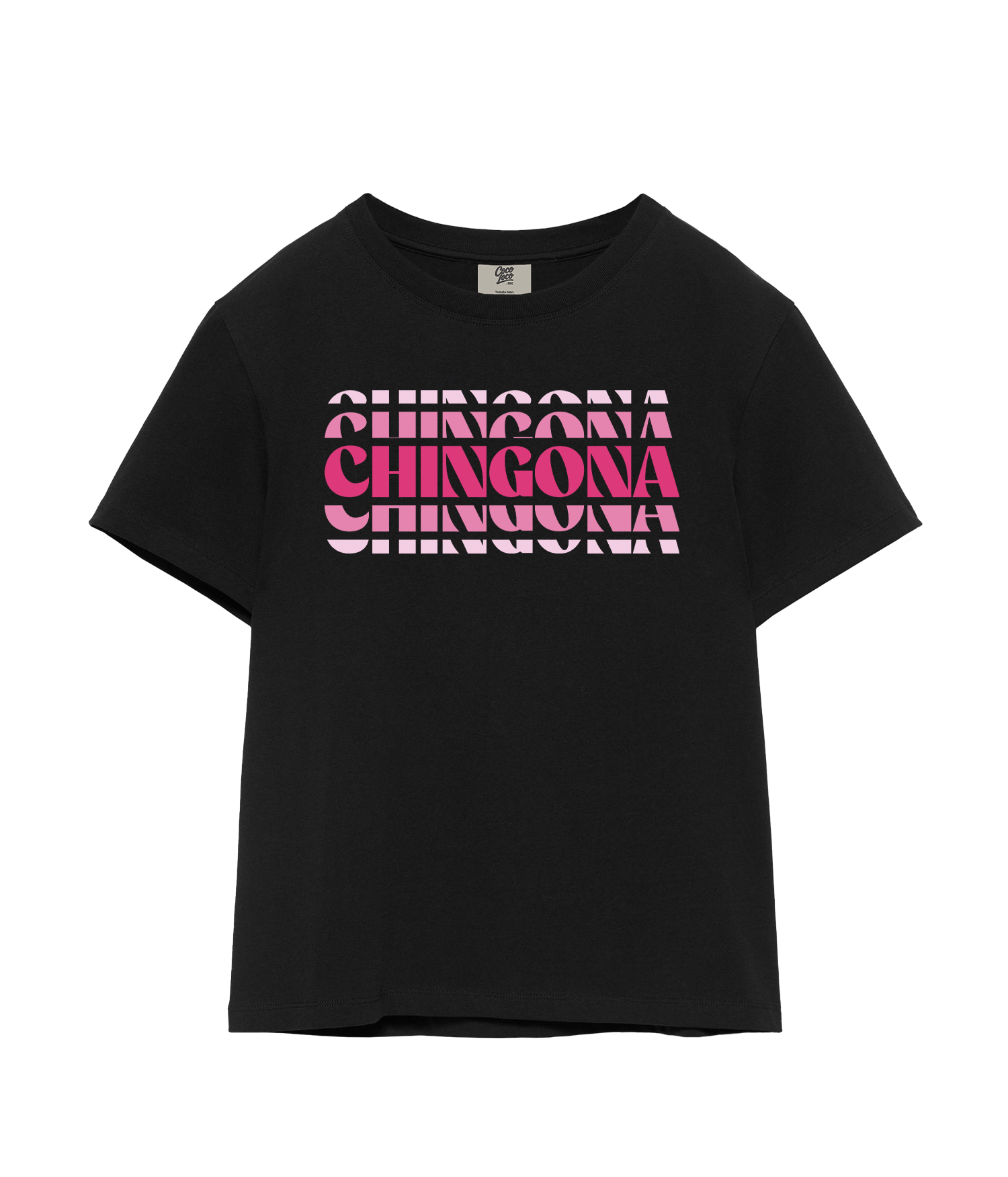 Chingona -T-shirt