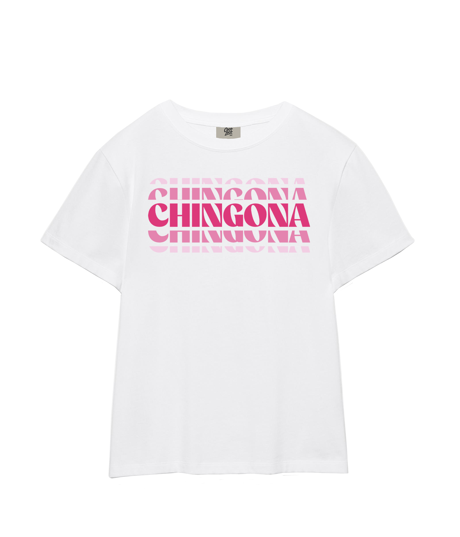 Chingona -T-shirt