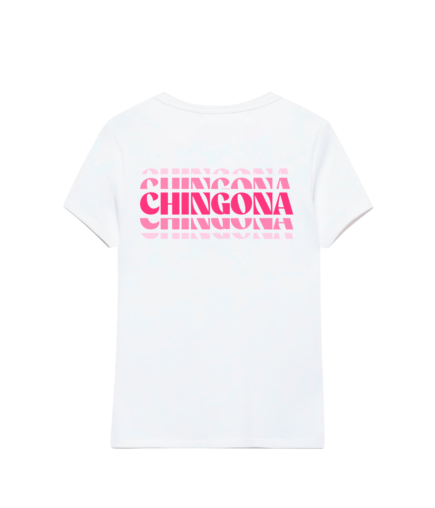 Chingona - Fitted T-shirt