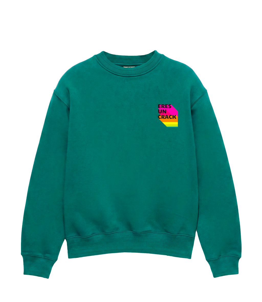 ERES UN CRACK - Sudadera