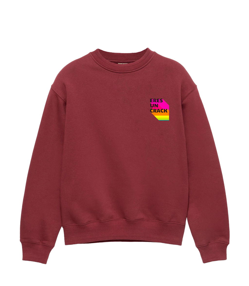 ERES UN CRACK - Sudadera