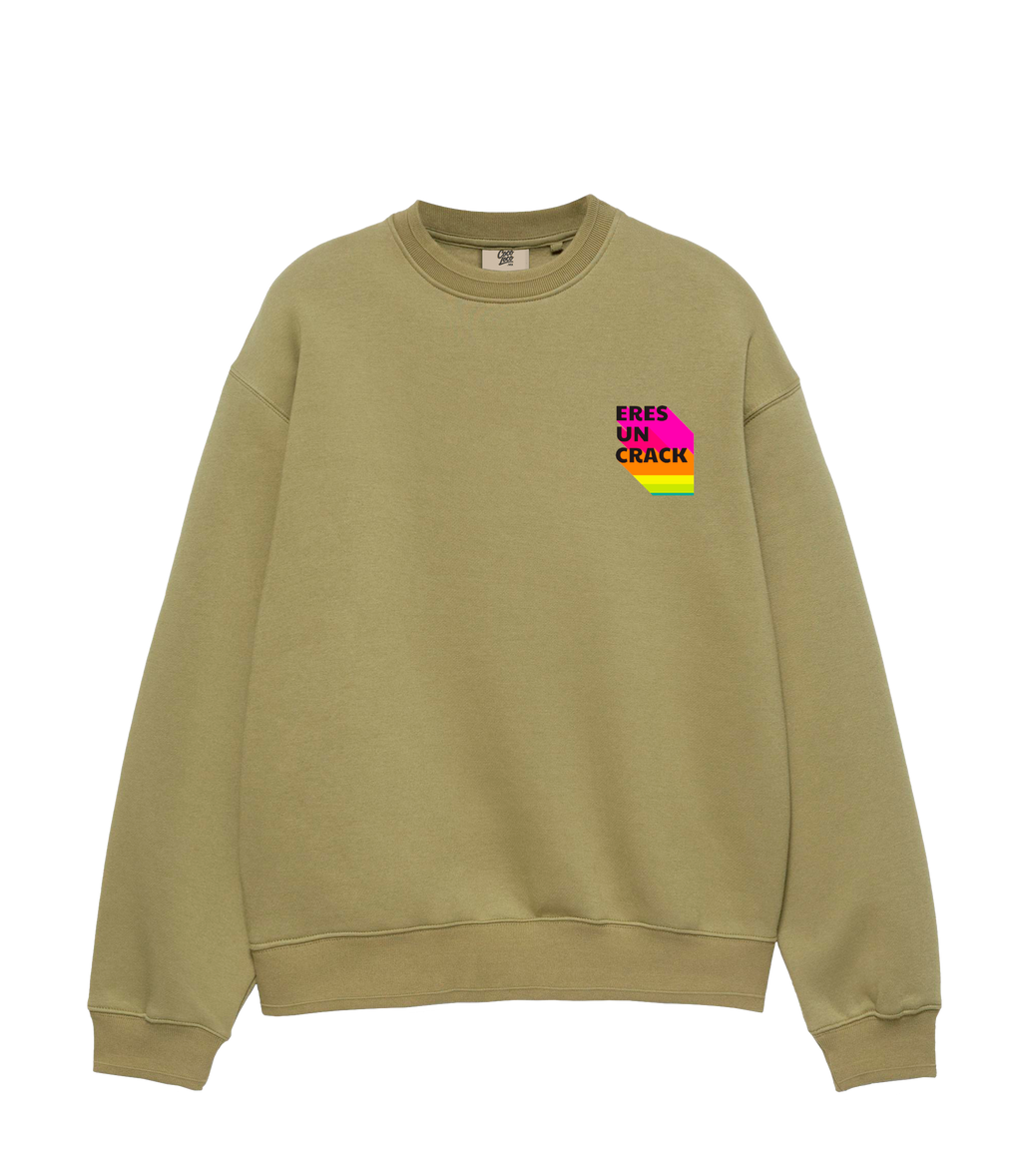 ERES UN CRACK - Sudadera