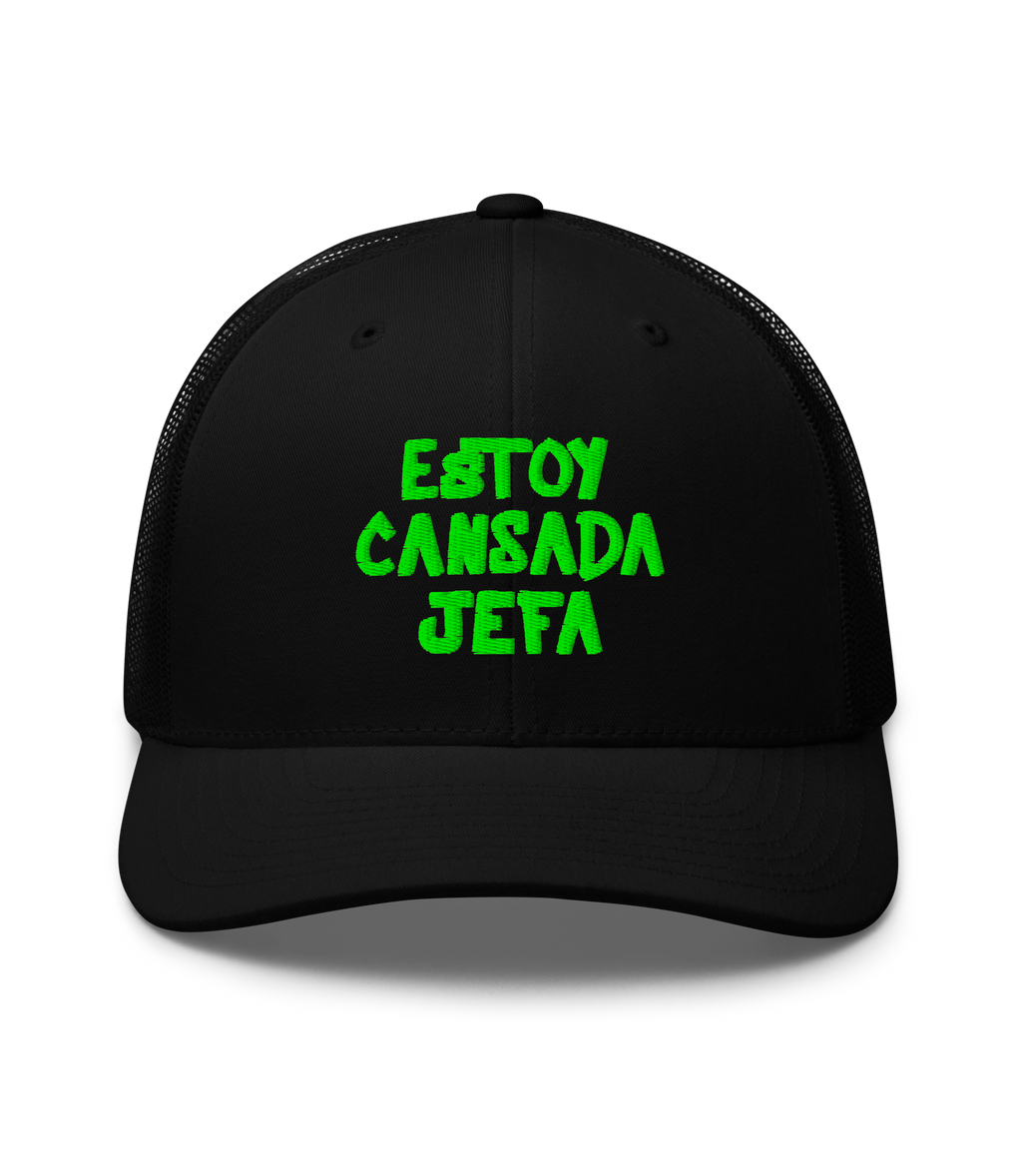 Estoy cansada jefa - Trucker Hat