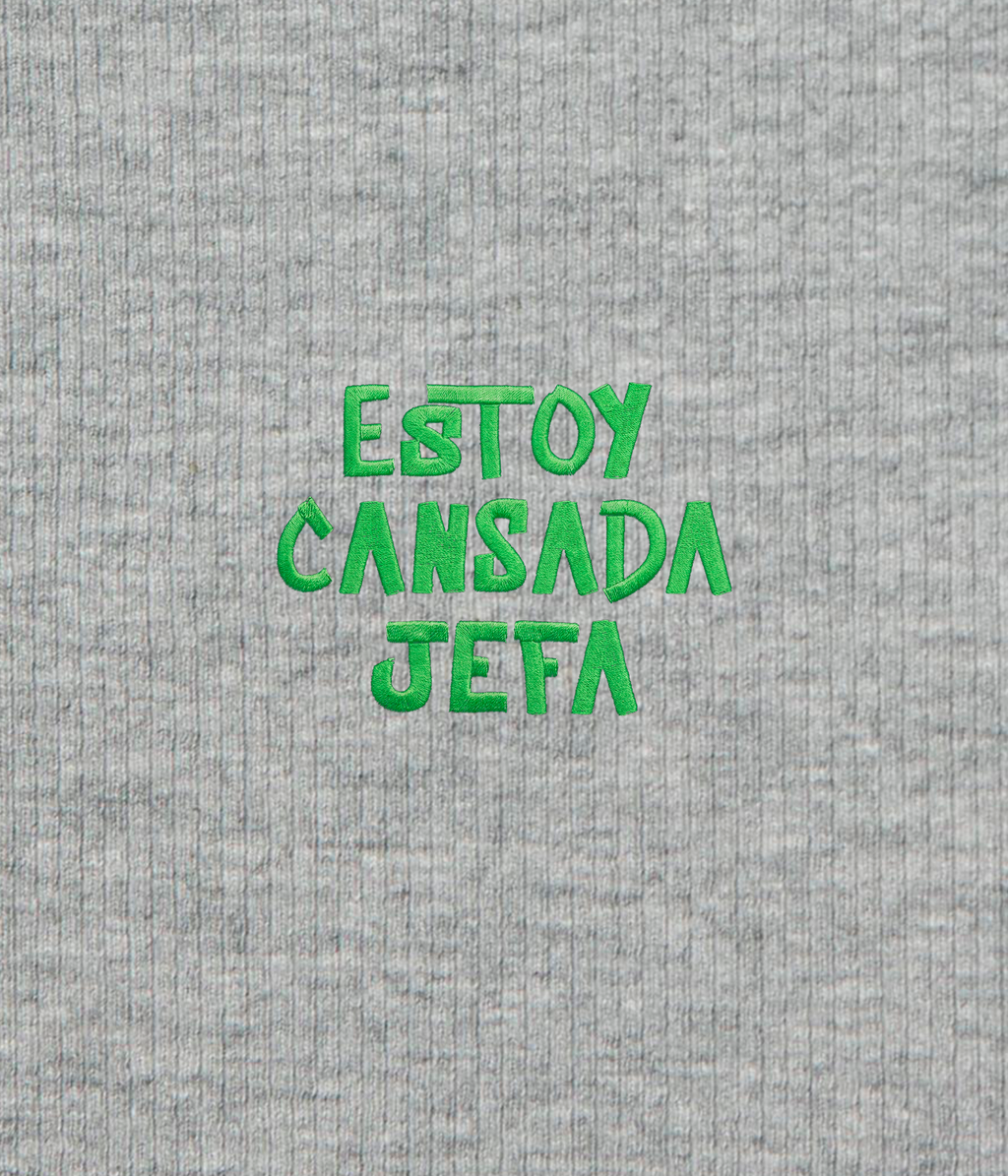 Estoy cansada Jefa - Tank Top