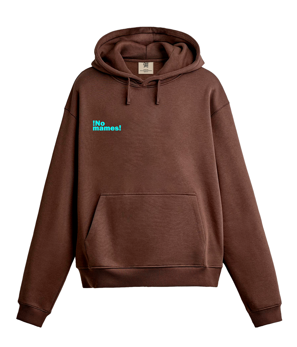 ¡No mames! - Sudadera con Capucha