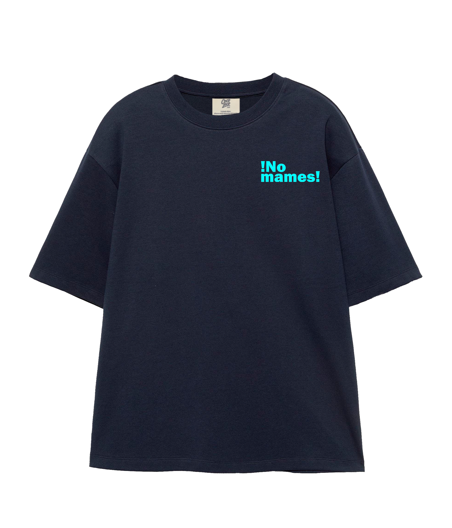¡No mames! - Oversize T-shirt