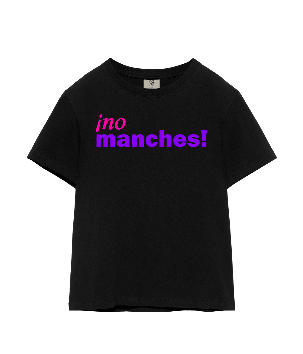 ¡no manches! - T-shirt