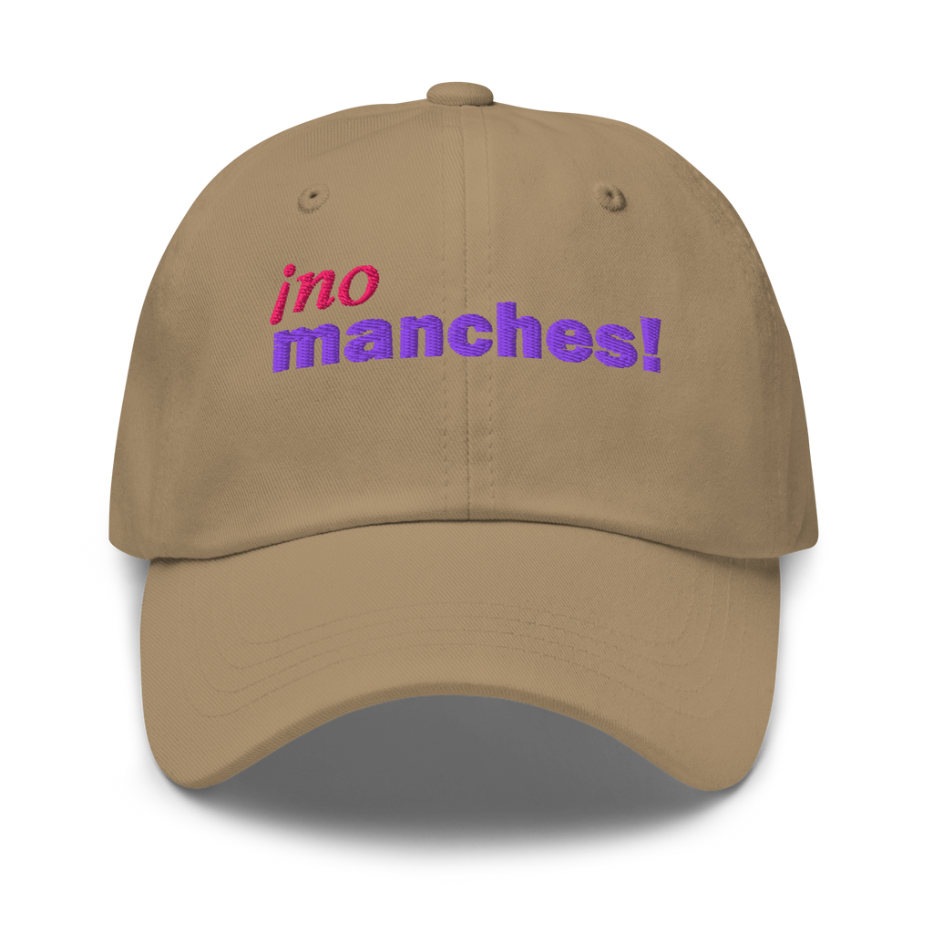 ¡No Manches! - Gorra de Béisbol