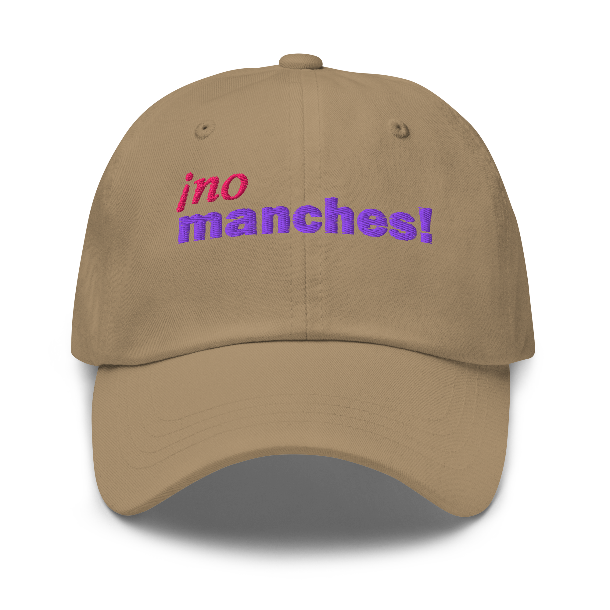 ¡No Manches! - Baseball Hat