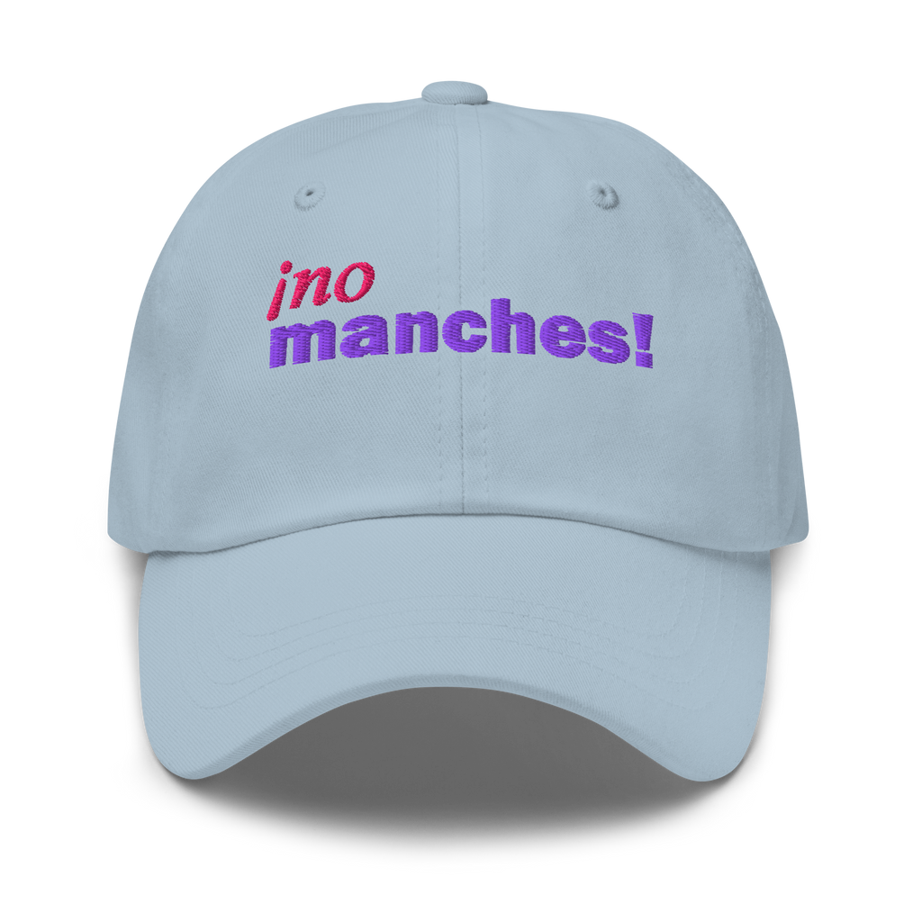 ¡No Manches! - Gorra de Béisbol