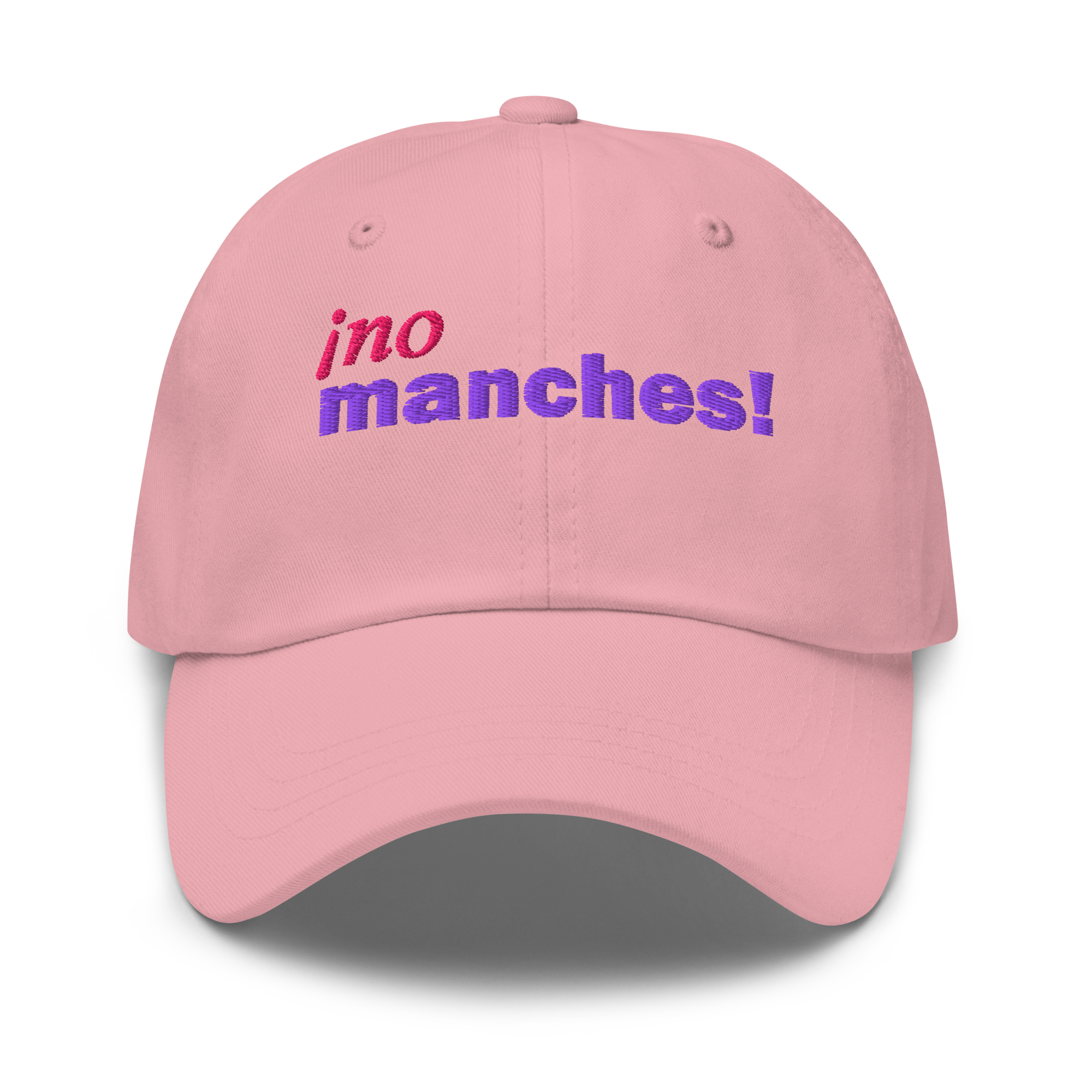 ¡No Manches! - Baseball Hat