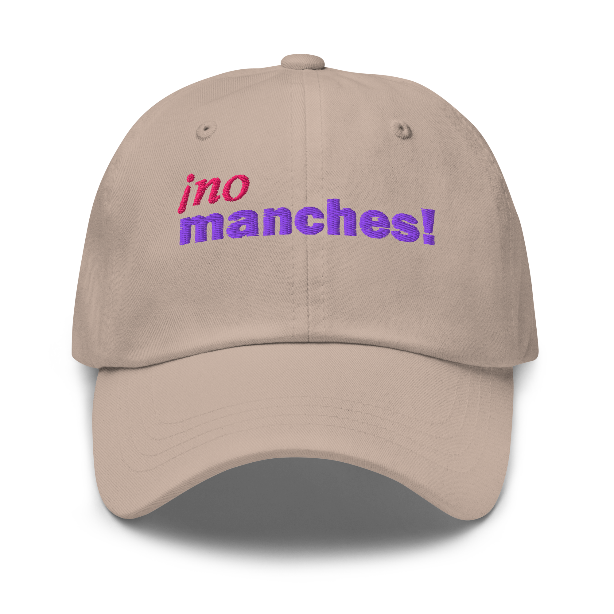 ¡No Manches! - Baseball Hat
